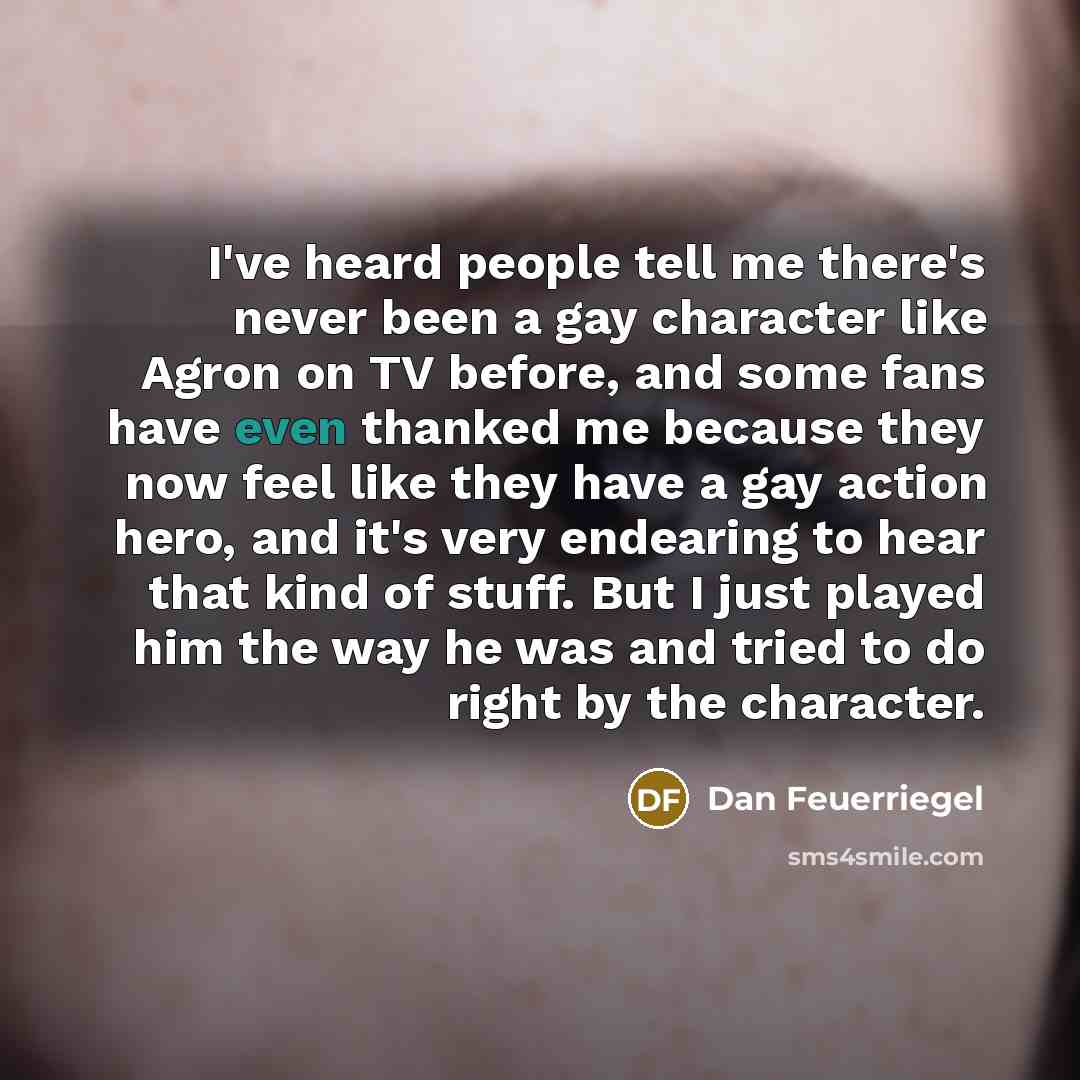 “I've heard people tell me there's never been a gay…” quote by Dan Feuerriegel