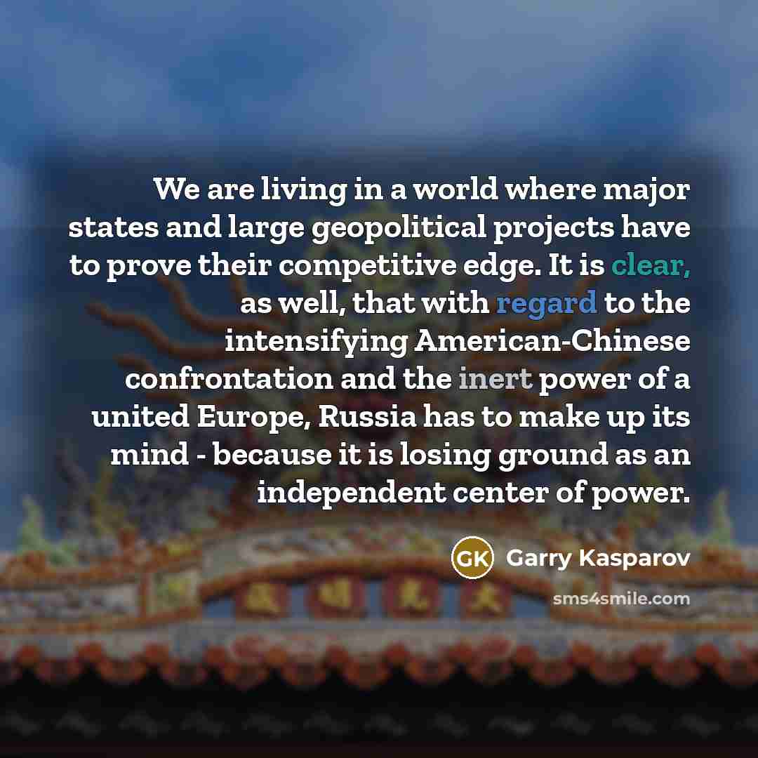 “We are living in a world where major states and…” quote by Garry Kasparov