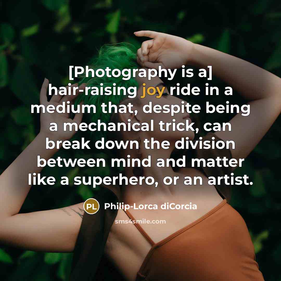 “[Photography is a] hair-raising joy ride in a medium that,…” quote by Philip-Lorca diCorcia