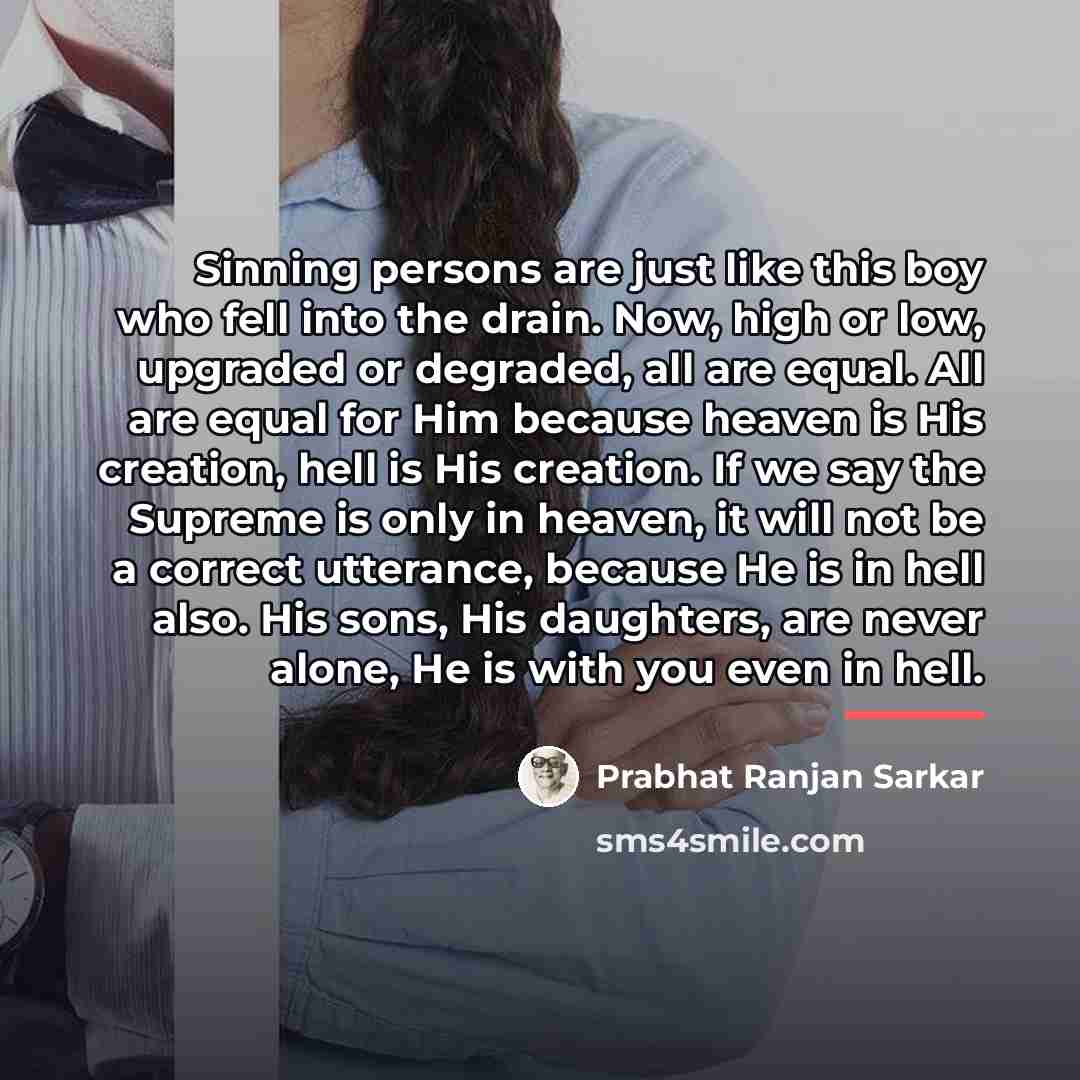 “Sinning persons are just like this boy who fell into…” quote by Prabhat Ranjan Sarkar