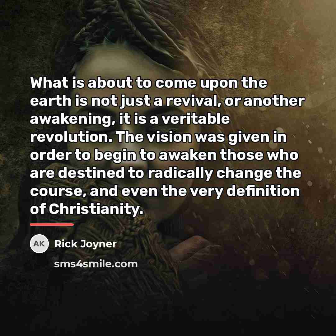 “What is about to come upon the earth is not…” quote by Rick Joyner