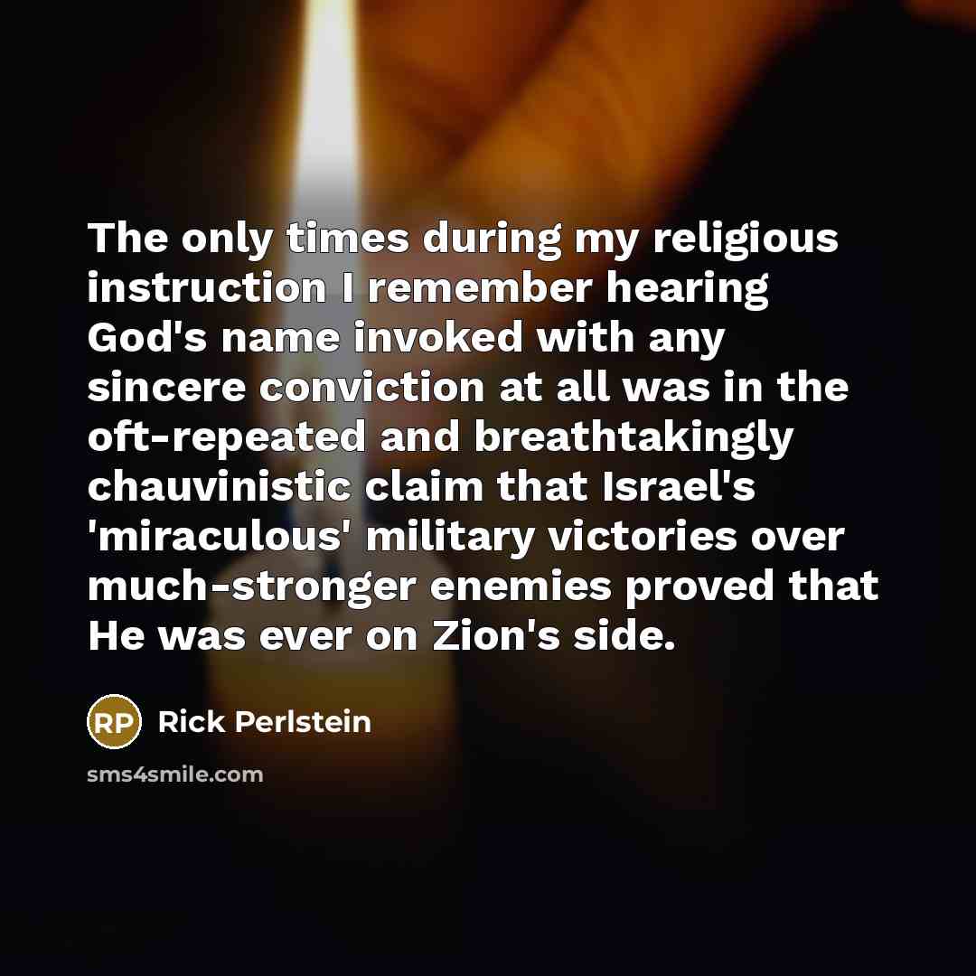 “The only times during my religious instruction I remember hearing…” quote by Rick Perlstein