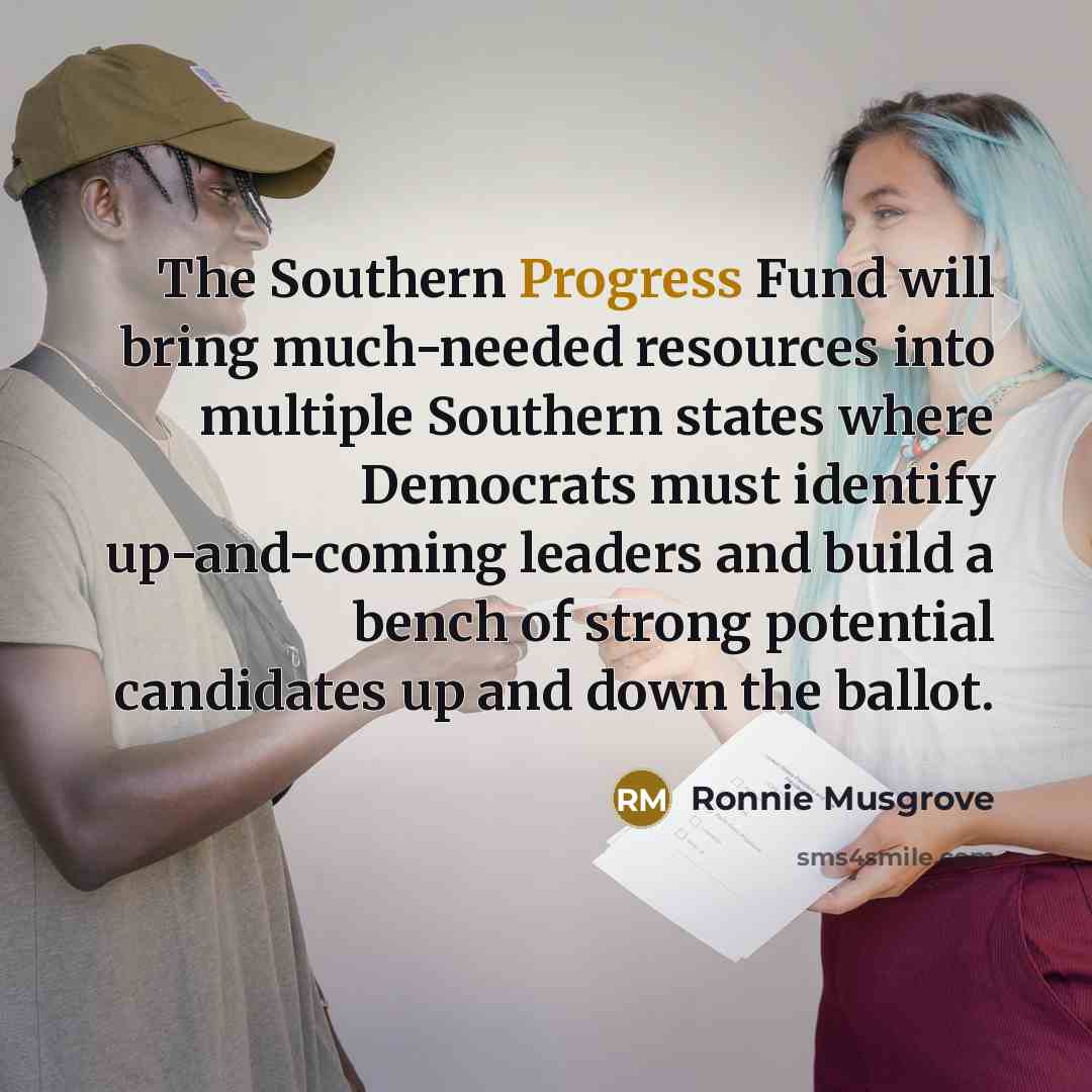 “The Southern Progress Fund will bring much-needed resources into multiple…” quote by Ronnie Musgrove