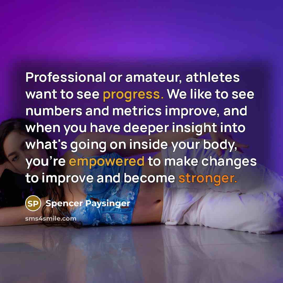 “Professional or amateur, athletes want to see progress. We like…” quote by Spencer Paysinger