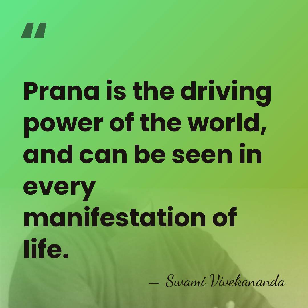 Prana is the driving power of the world, and can be seen&hellip; - Swami Vivekananda