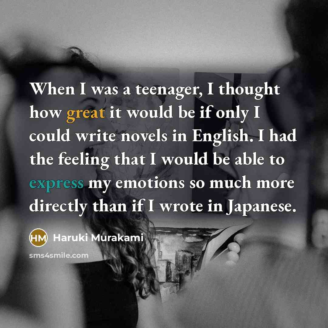 “When I was a teenager, I thought how great it…” quote by Haruki Murakami