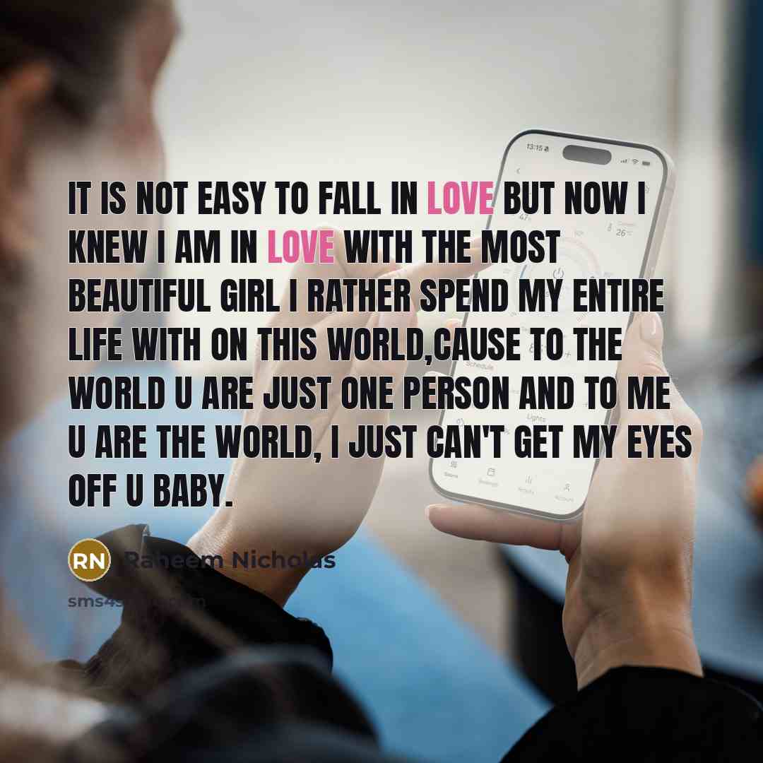“It is not easy to fall in love but now…” quote by Raheem Nicholas