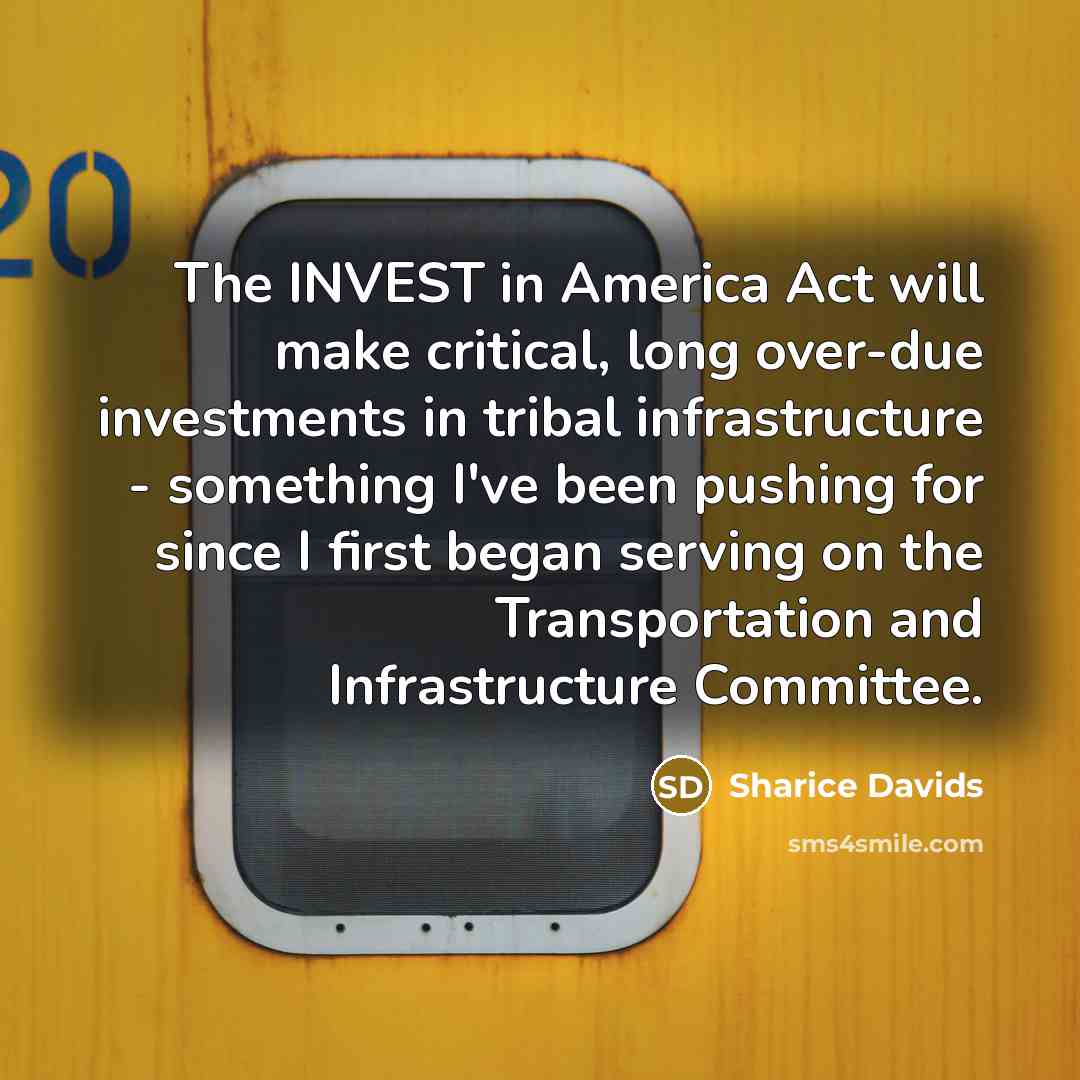 “The INVEST in America Act will make critical, long over-due…” quote by Sharice Davids