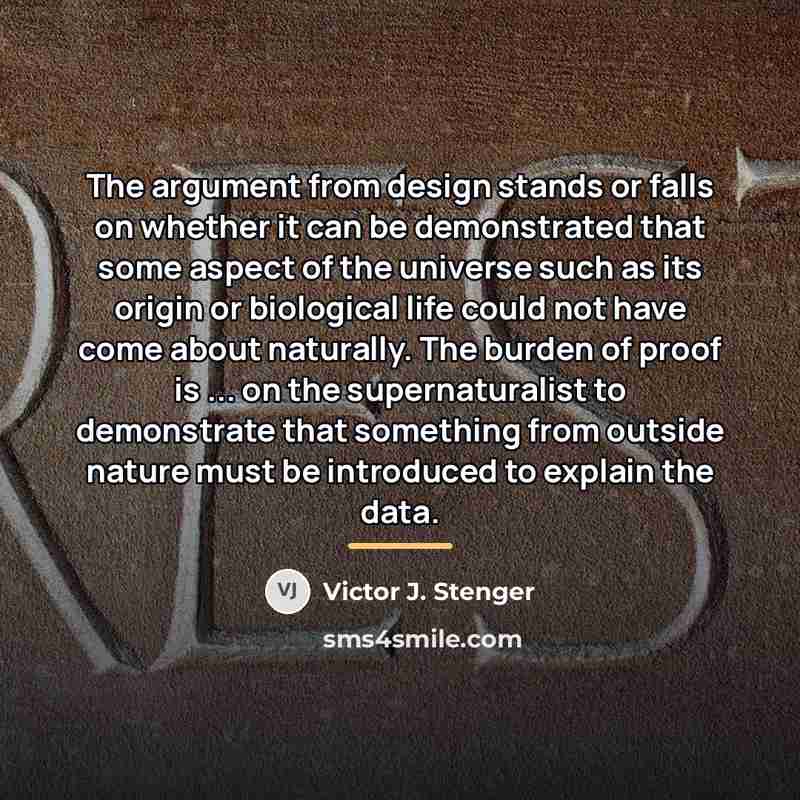 “The argument from design stands or falls on whether it…” quote by Victor J. Stenger