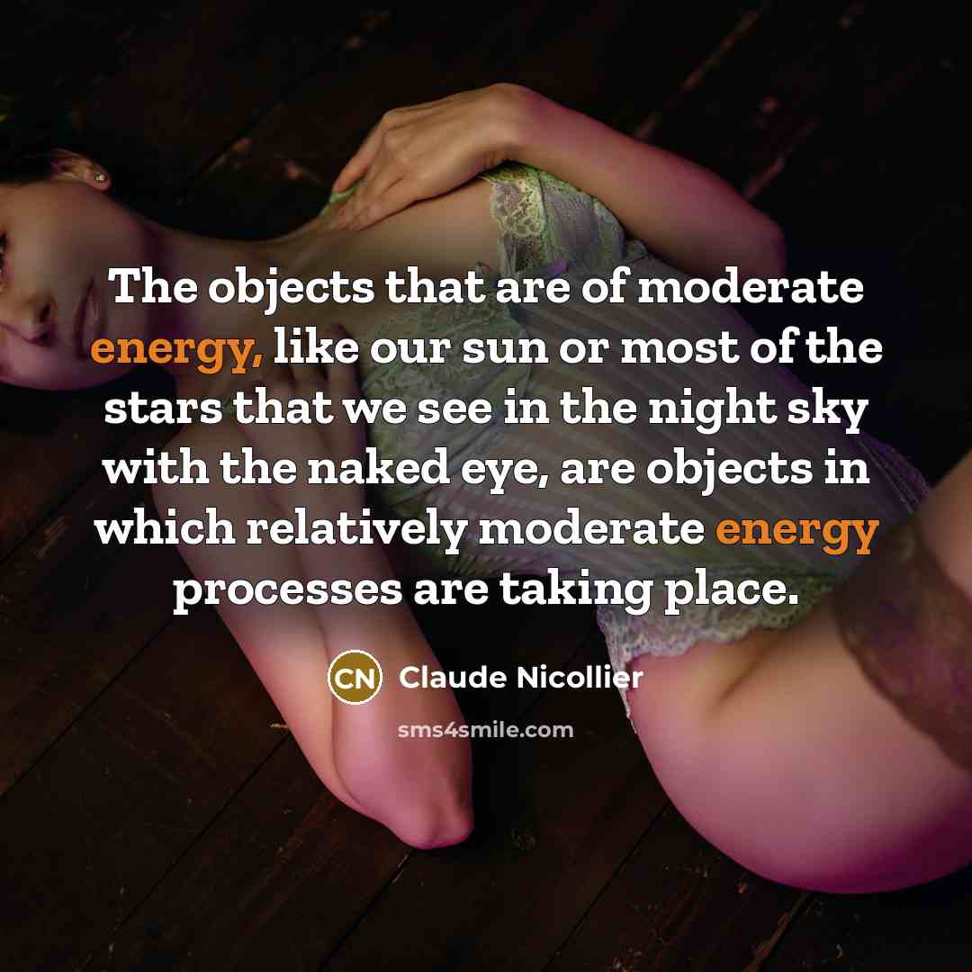 “The objects that are of moderate energy, like our sun…” quote by Claude Nicollier