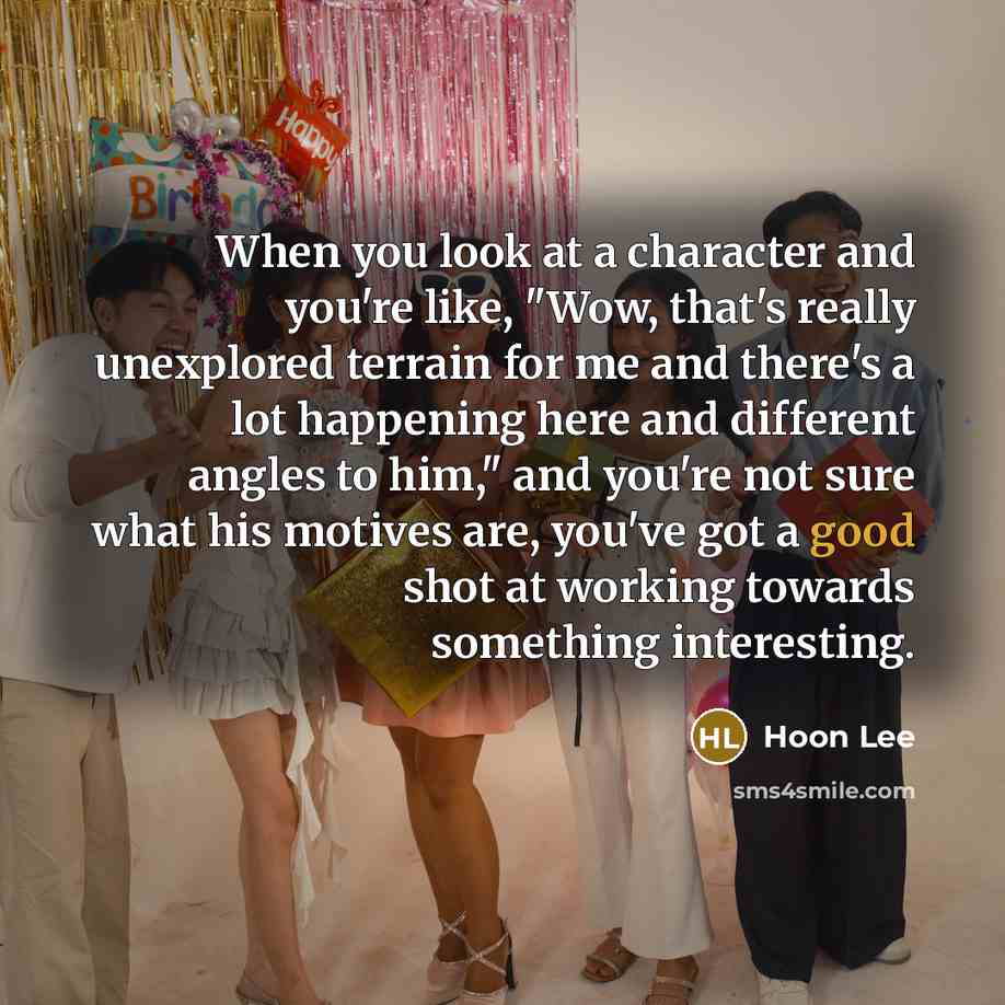 “When you look at a character and you're like, "Wow,…” quote by Hoon Lee