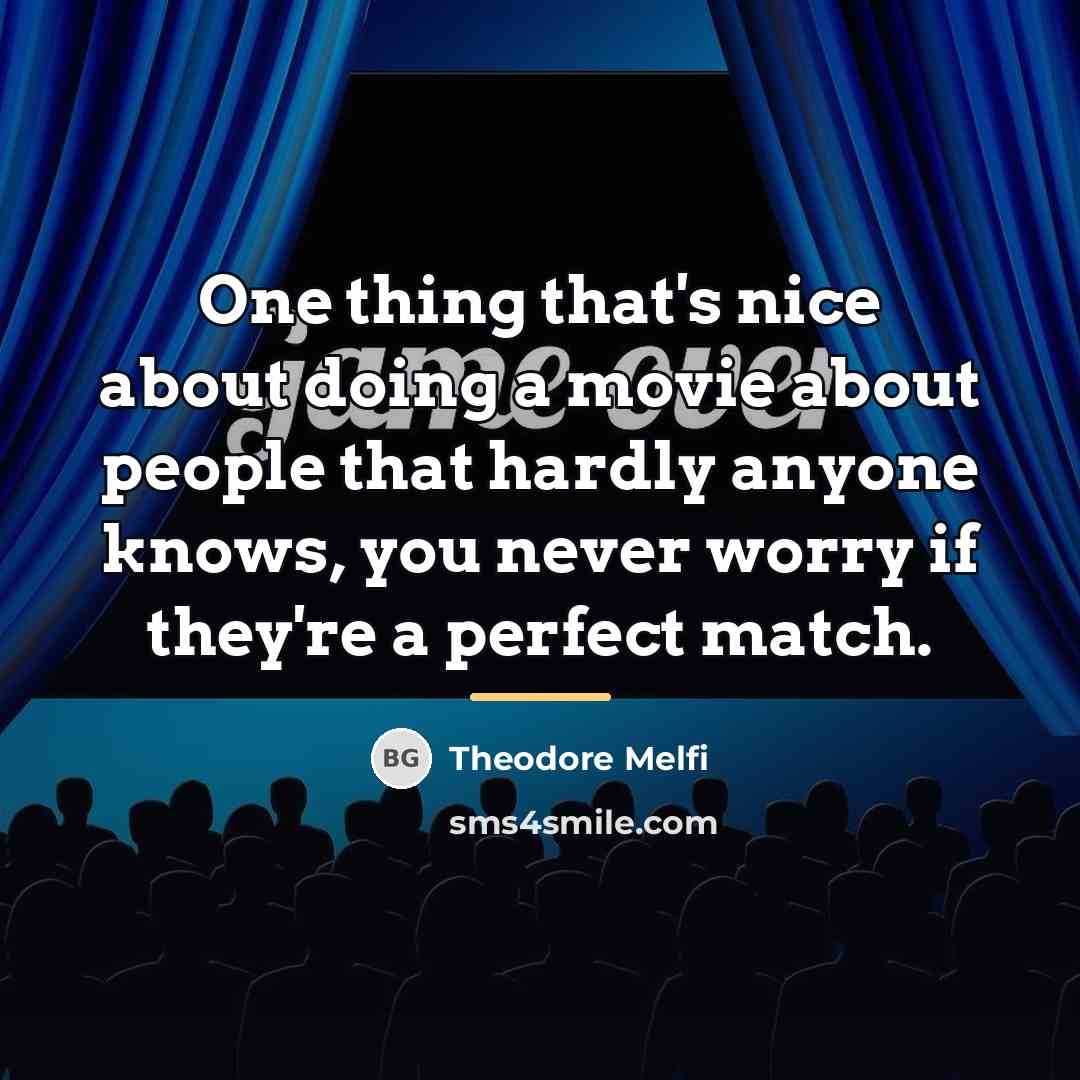 “One thing that's nice about doing a movie about people…” quote by Theodore Melfi