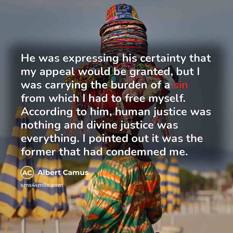 “He was expressing his certainty that my appeal would be…” quote by Albert Camus