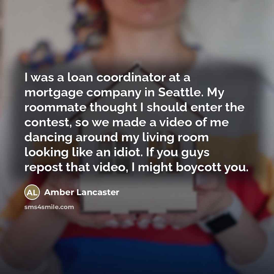 “I was a loan coordinator at a mortgage company in…” quote by Amber Lancaster