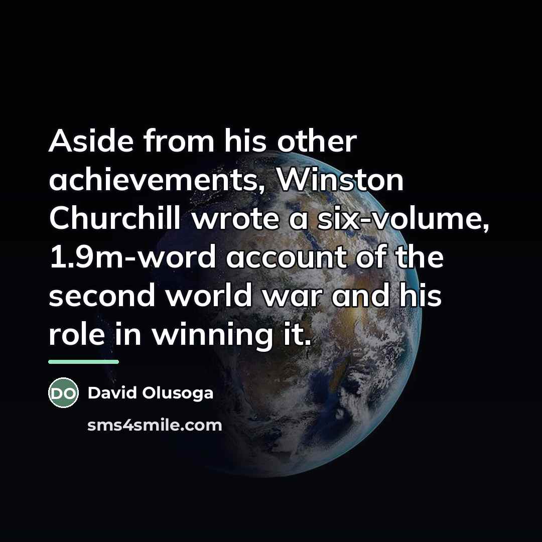 “Aside from his other achievements, Winston Churchill wrote a six-volume,…” quote by David Olusoga