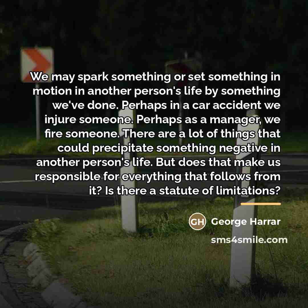 “We may spark something or set something in motion in…” quote by George Harrar
