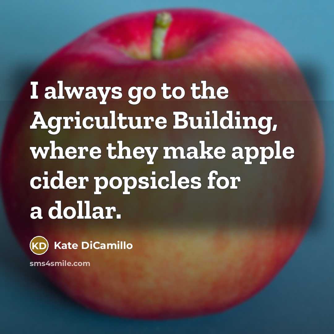 “I always go to the Agriculture Building, where they make…” quote by Kate DiCamillo
