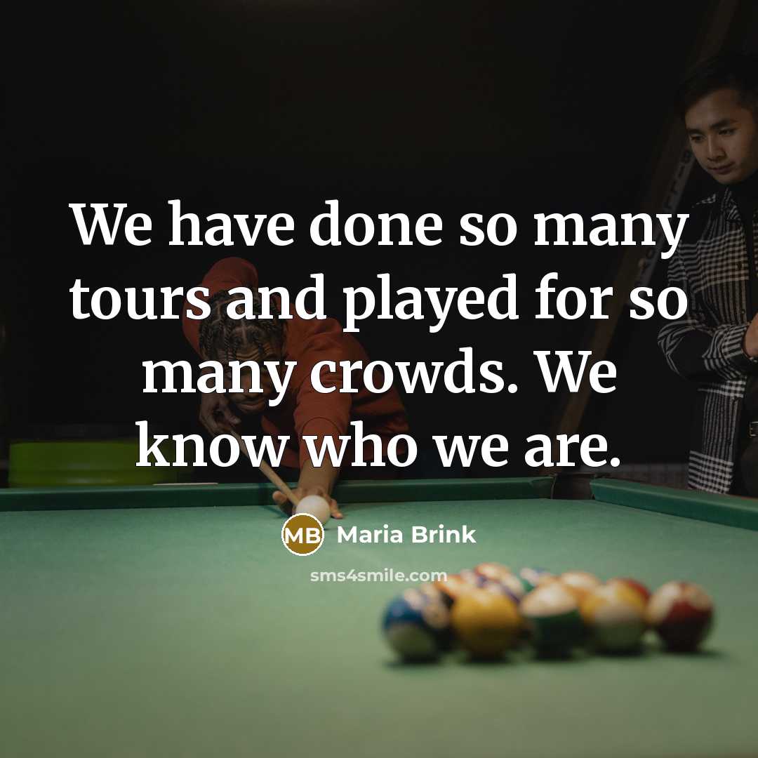 “We have done so many tours and played for so…” quote by Maria Brink