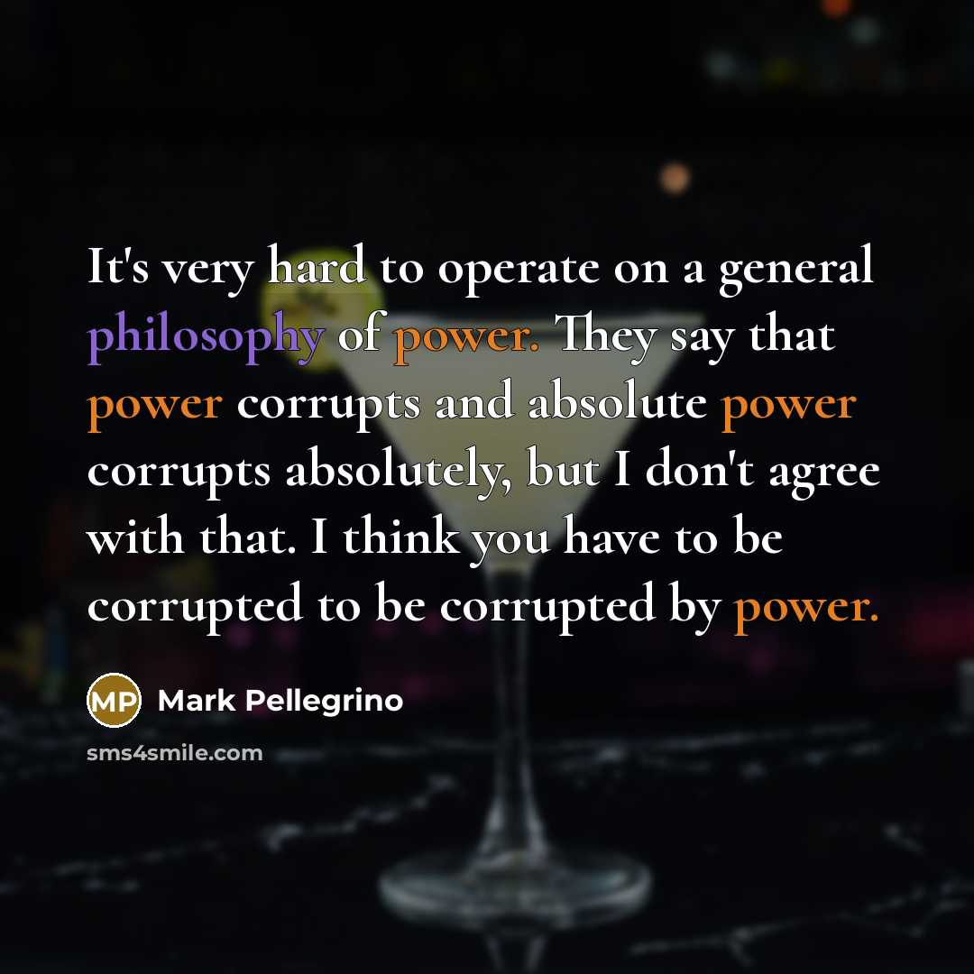 “It's very hard to operate on a general philosophy of…” quote by Mark Pellegrino