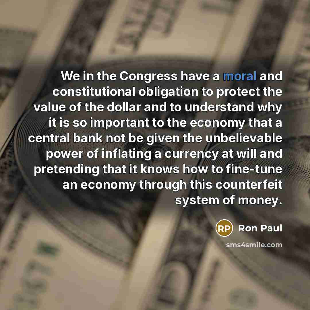 “We in the Congress have a moral and constitutional obligation…” quote by Ron Paul