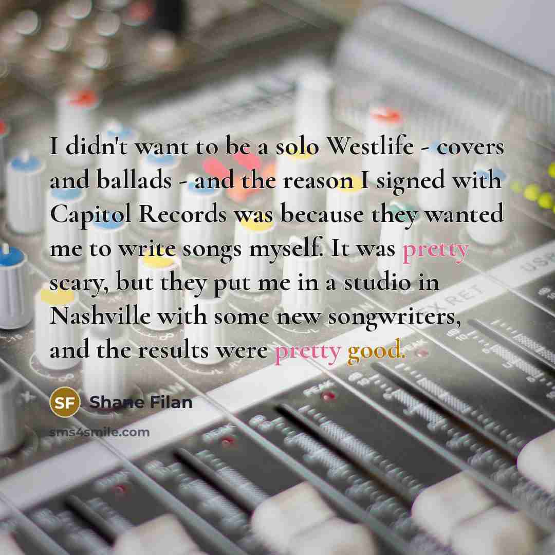 “I didn't want to be a solo Westlife - covers…” quote by Shane Filan