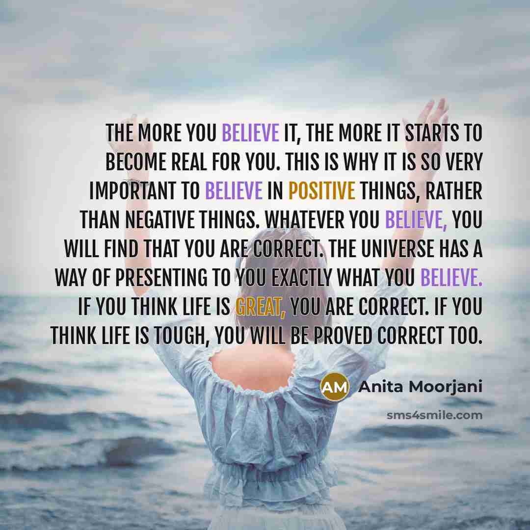 “The more you believe it, the more it starts to…” quote by Anita Moorjani