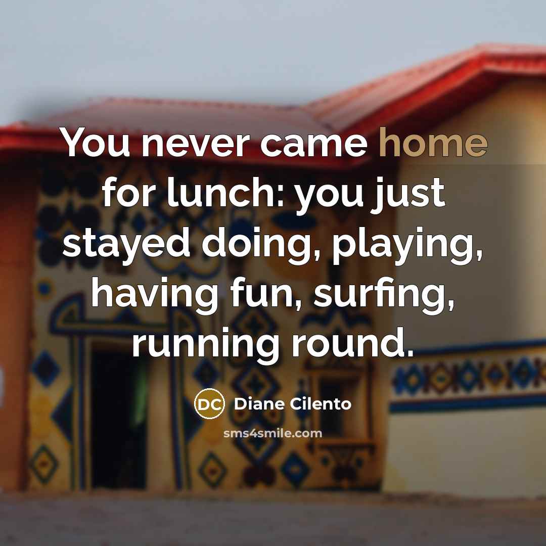“You never came home for lunch: you just stayed doing,…” quote by Diane Cilento