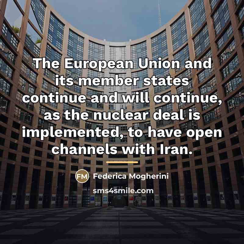 “The European Union and its member states continue and will…” quote by Federica Mogherini