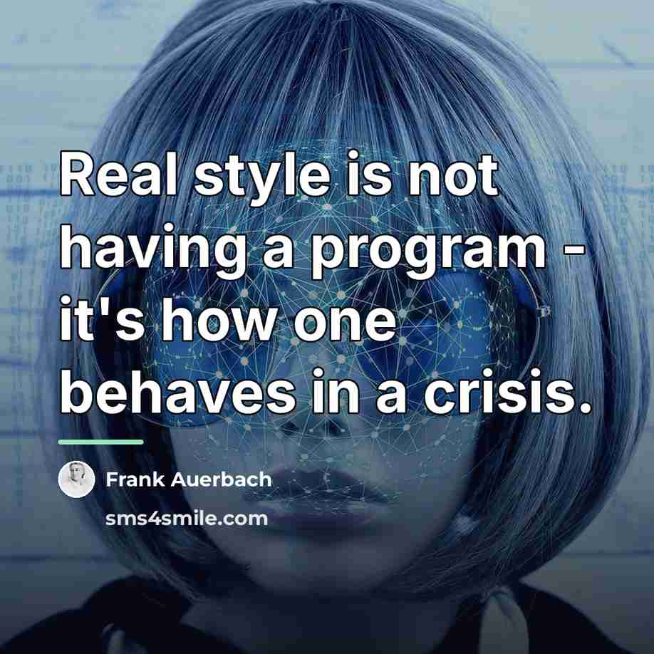 “Real style is not having a program - it's how…” quote by Frank Auerbach