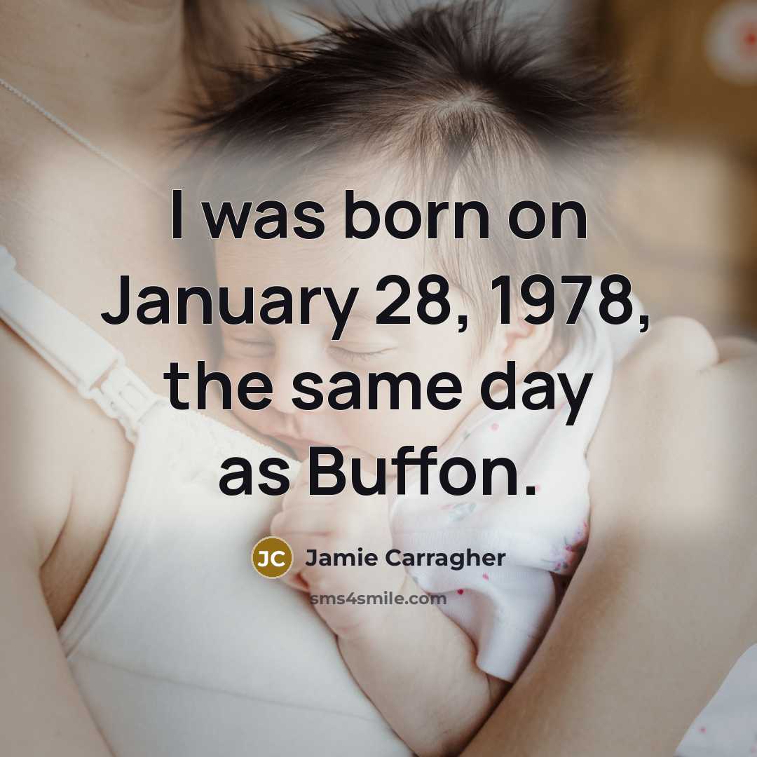 “I was born on January 28, 1978, the same day…” quote by Jamie Carragher