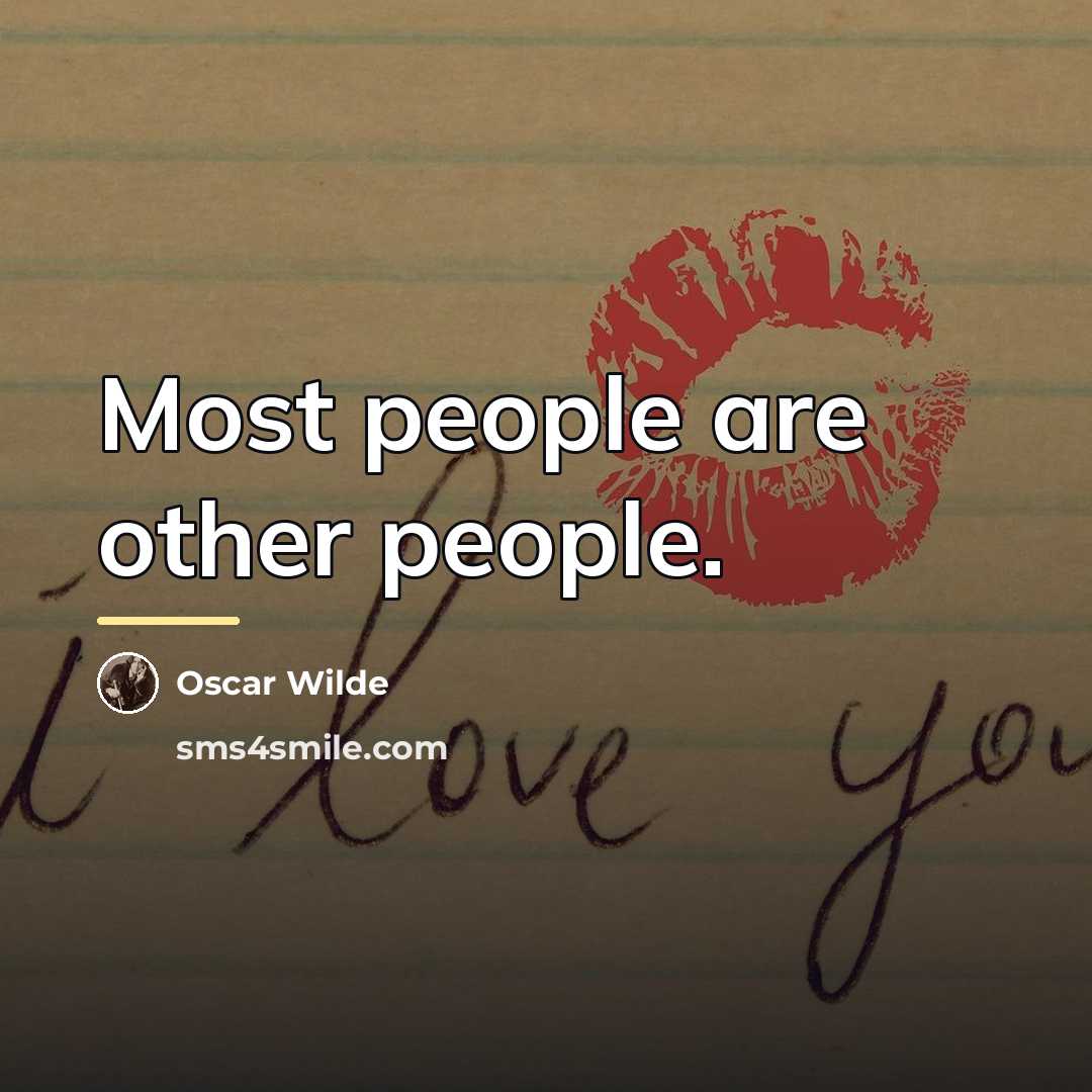 “Most people are other people.…” quote by Oscar Wilde