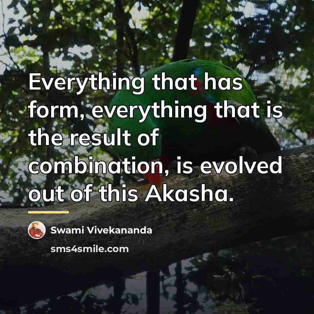 “Everything that has form, everything that is the result of…” quote by Swami Vivekananda