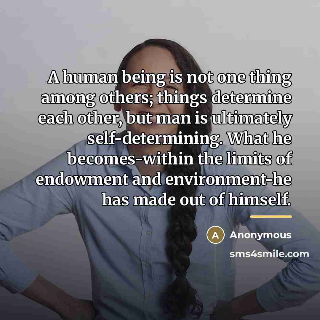 “A human being is not one thing among others; things…” quote by Anonymous