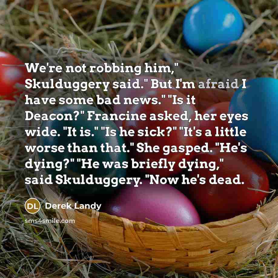 “We're not robbing him," Skulduggery said." But I'm afraid I…” quote by Derek Landy