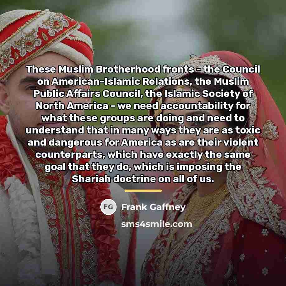 “These Muslim Brotherhood fronts - the Council on American-Islamic Relations,…” quote by Frank Gaffney