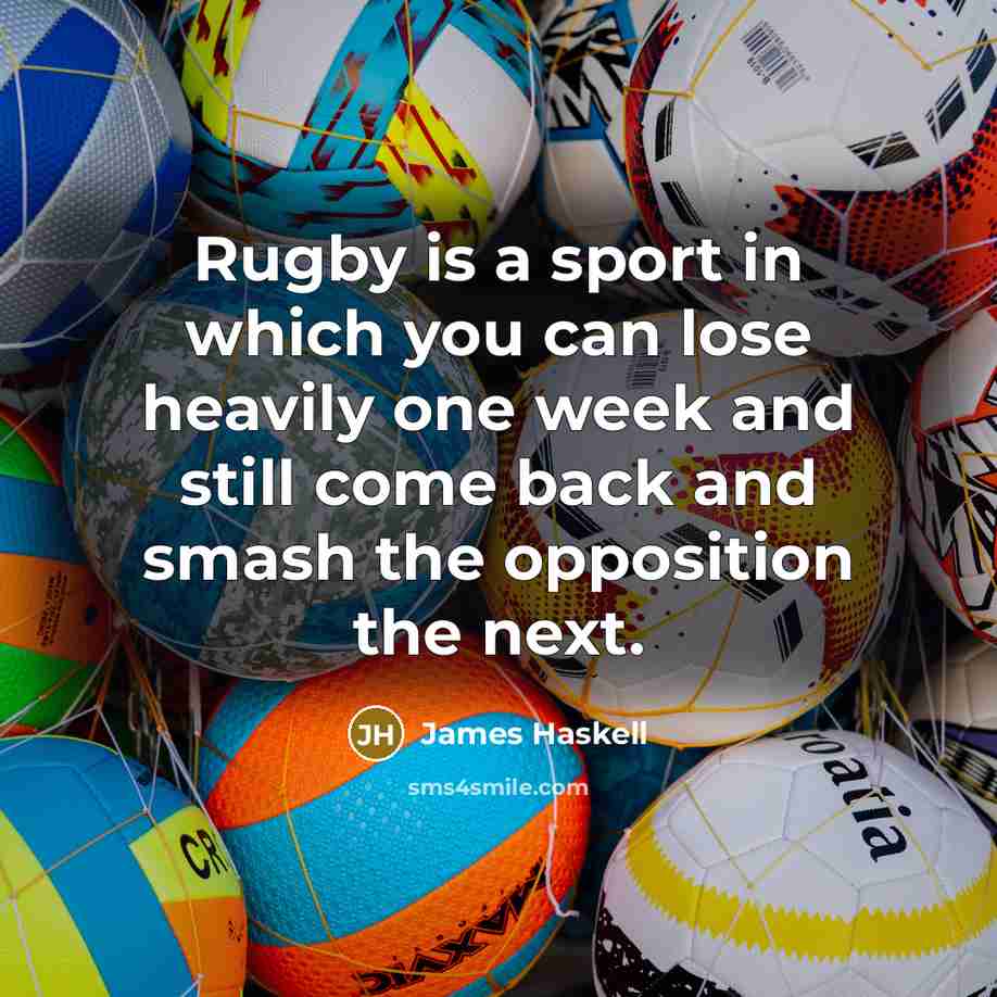 “Rugby is a sport in which you can lose heavily…” quote by James Haskell
