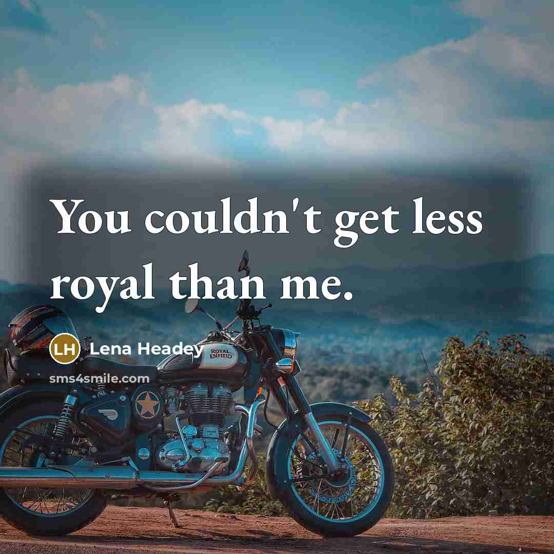 “You couldn't get less royal than me.…” quote by Lena Headey