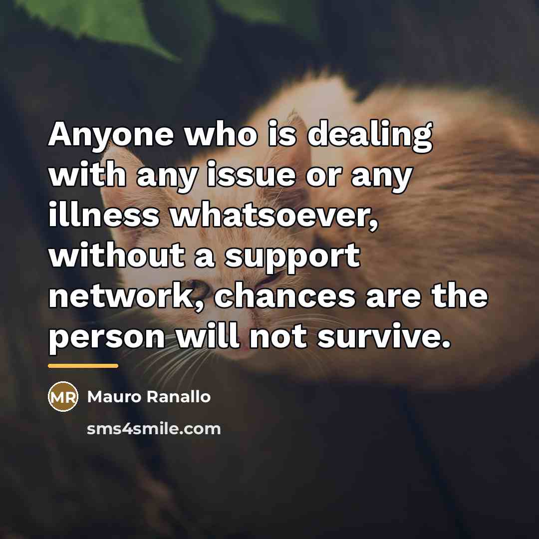 “Anyone who is dealing with any issue or any illness…” quote by Mauro Ranallo