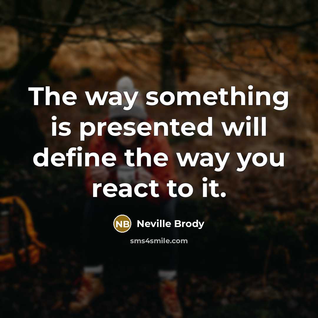 “The way something is presented will define the way you…” quote by Neville Brody