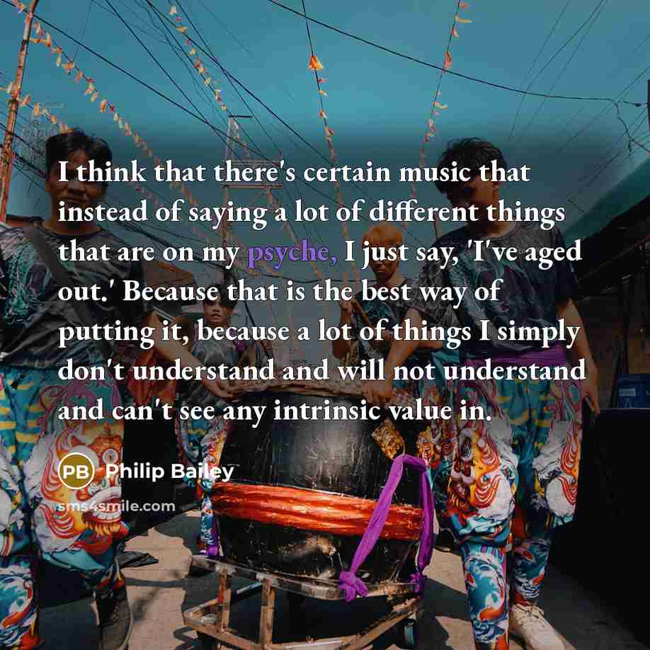 “I think that there's certain music that instead of saying…” quote by Philip Bailey