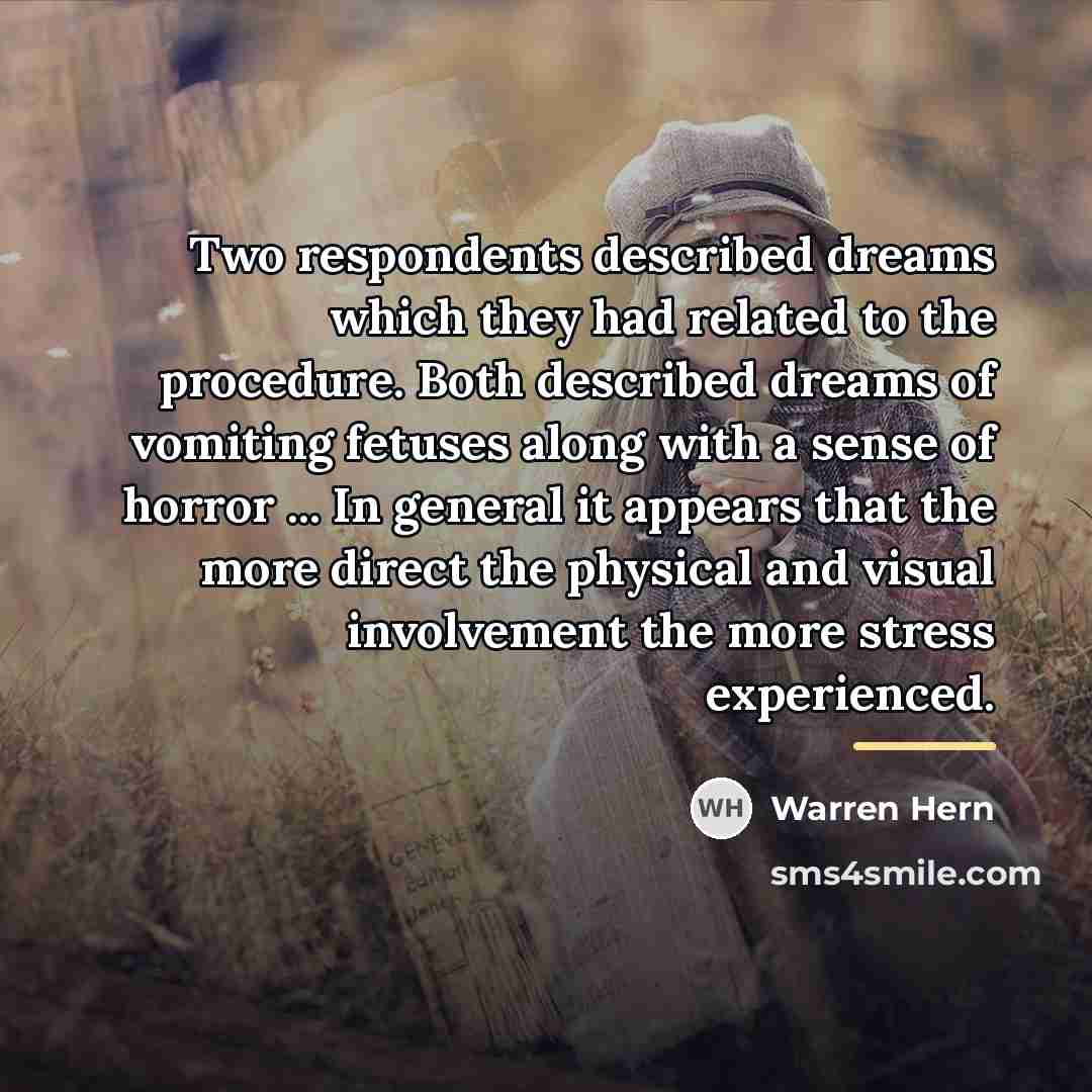 “Two respondents described dreams which they had related to the…” quote by Warren Hern