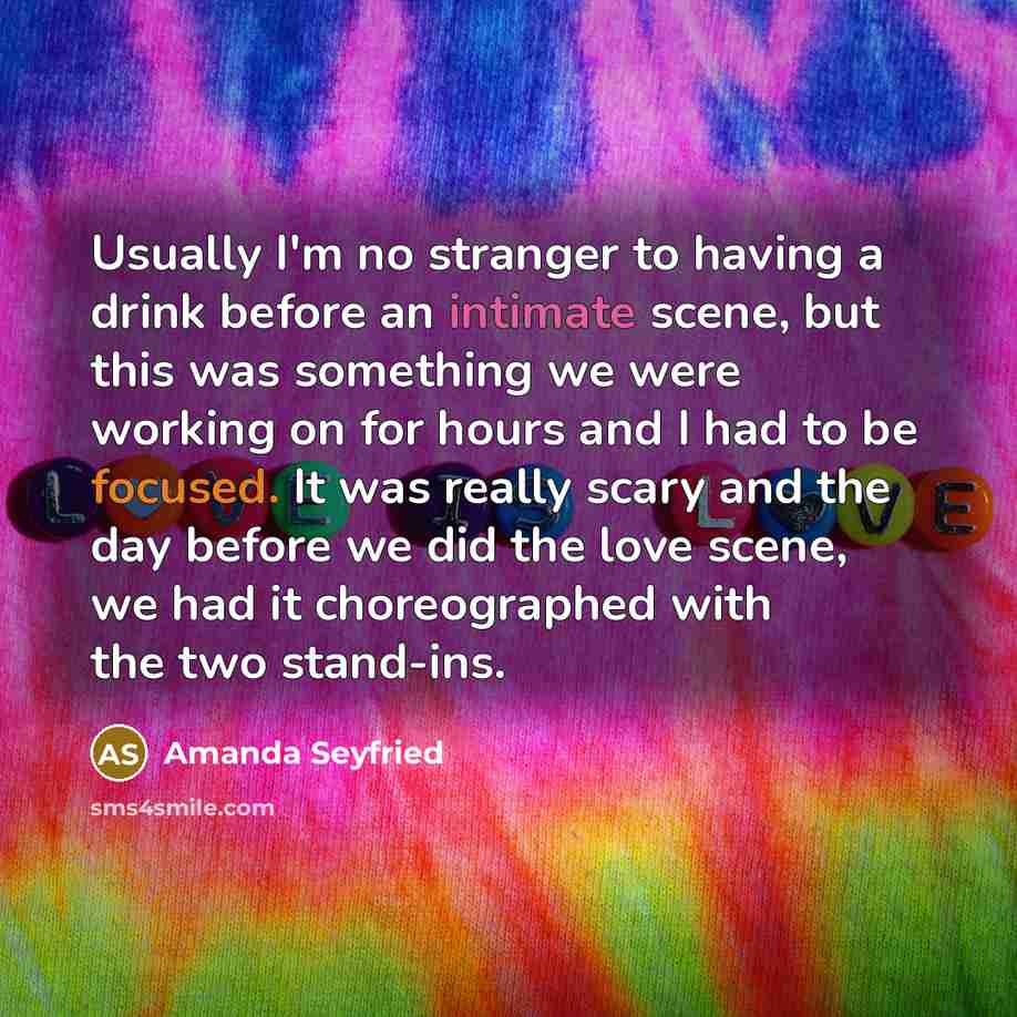 “Usually I'm no stranger to having a drink before an…” quote by Amanda Seyfried
