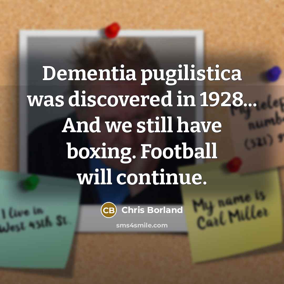 “Dementia pugilistica was discovered in 1928... And we still have…” quote by Chris Borland