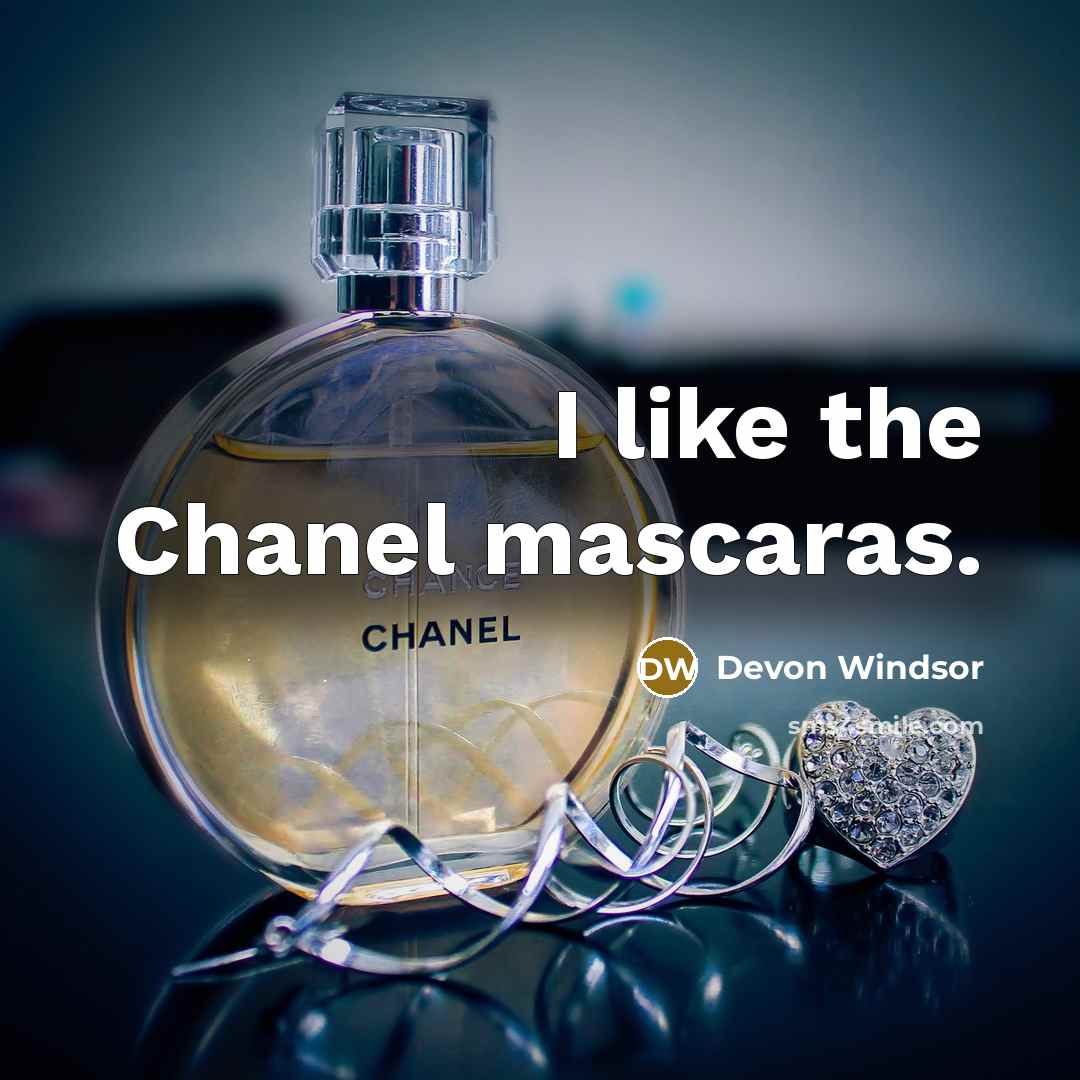 “I like the Chanel mascaras.…” quote by Devon Windsor