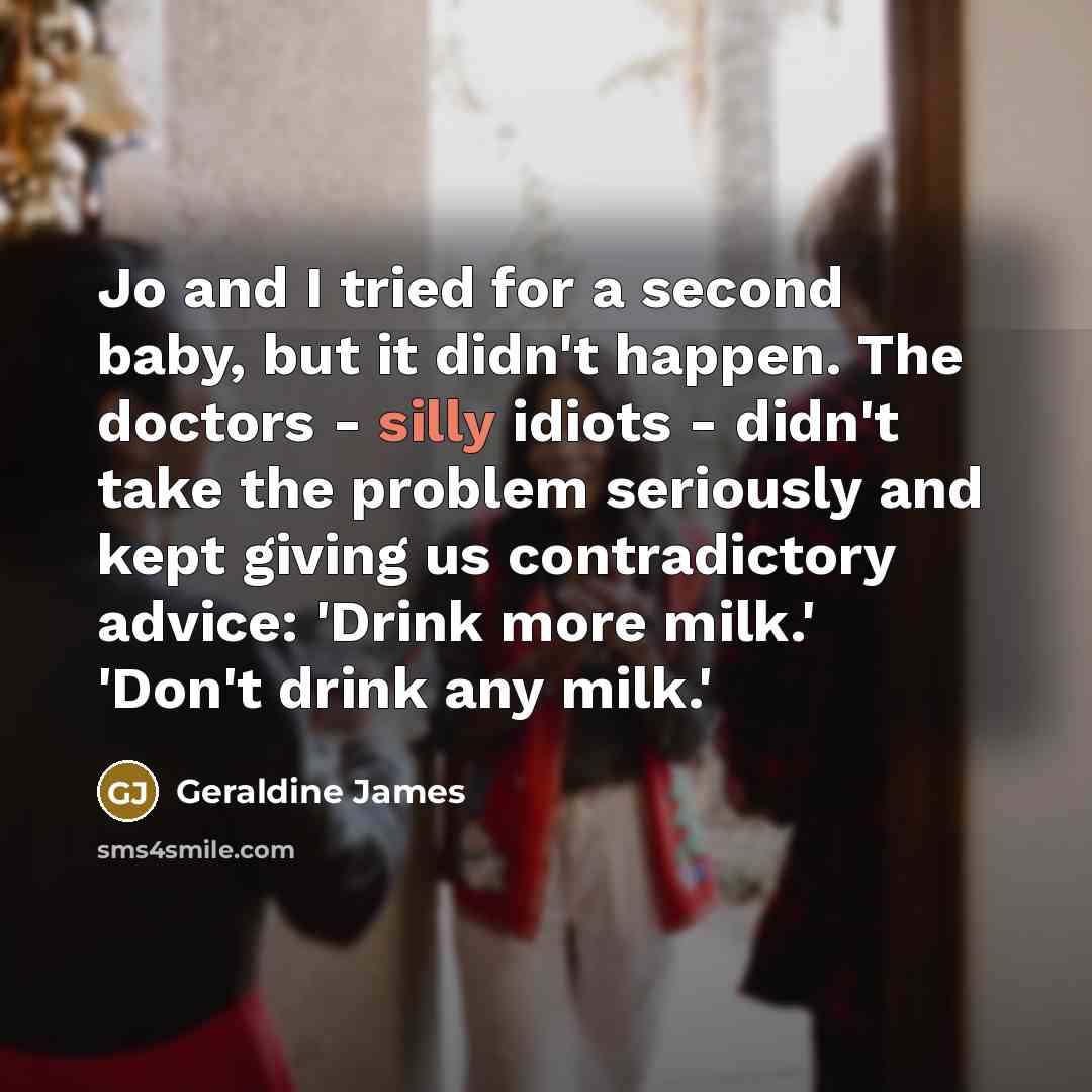 “Jo and I tried for a second baby, but it…” quote by Geraldine James