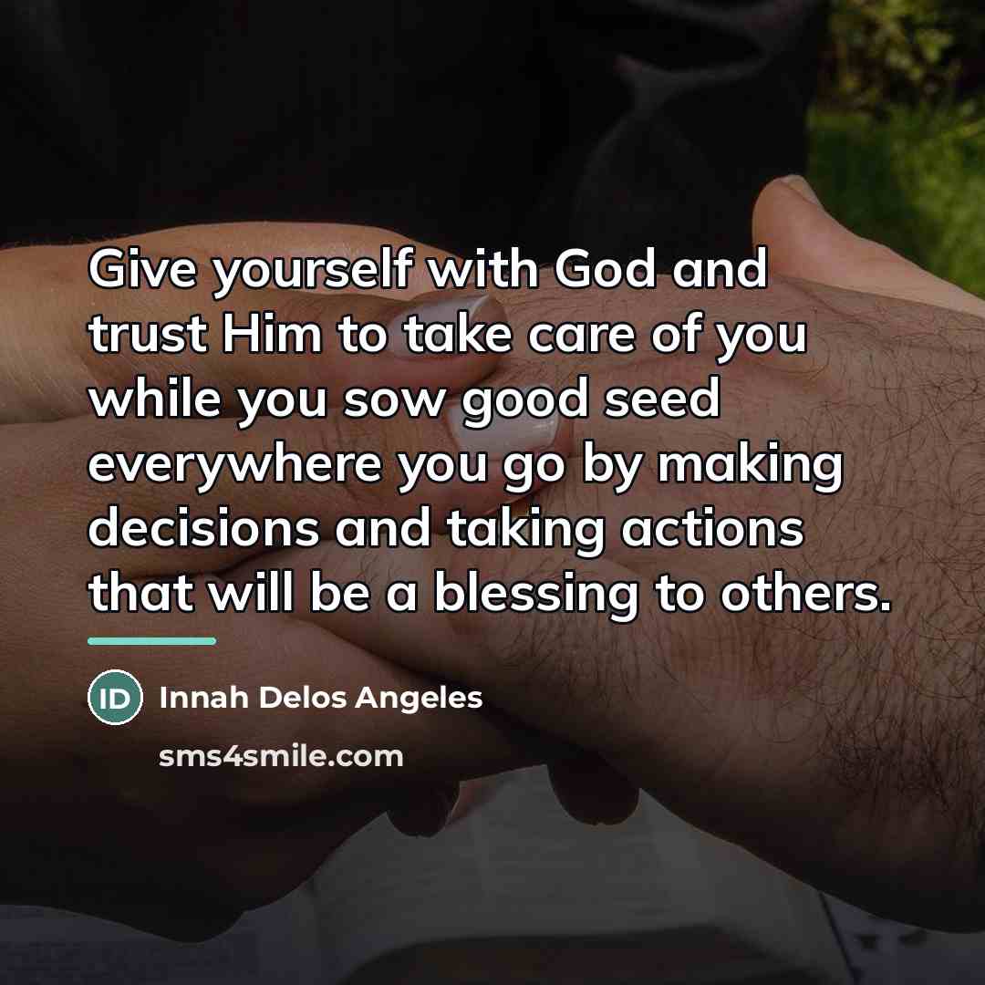 “Give yourself with God and trust Him to take care…” quote by Innah Delos Angeles