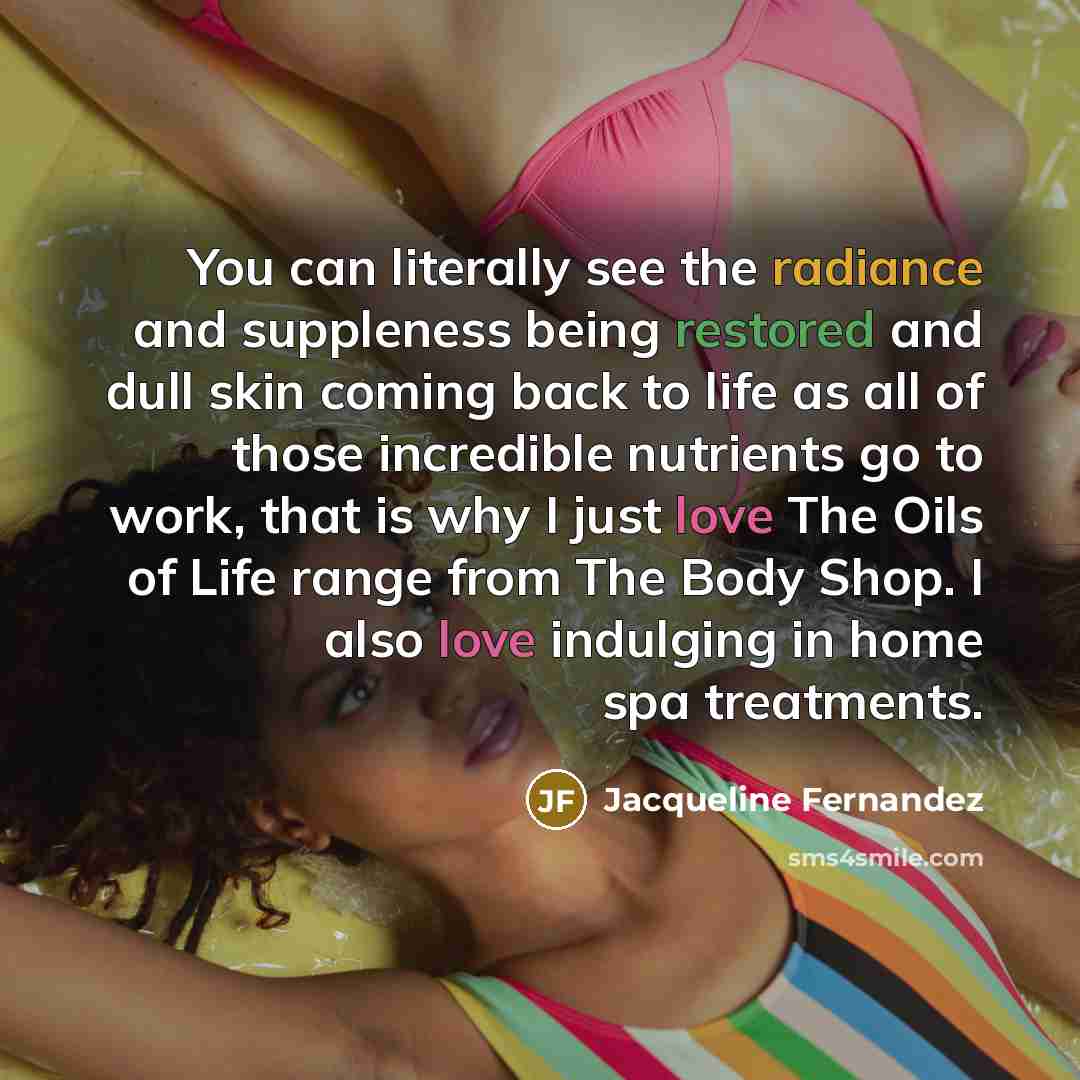 “You can literally see the radiance and suppleness being restored…” quote by Jacqueline Fernandez