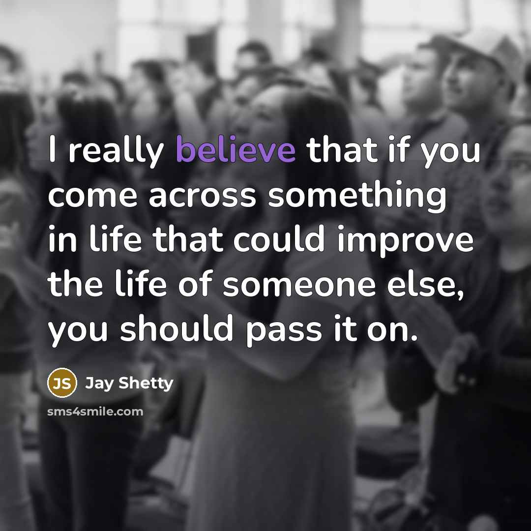 “I really believe that if you come across something in…” quote by Jay Shetty