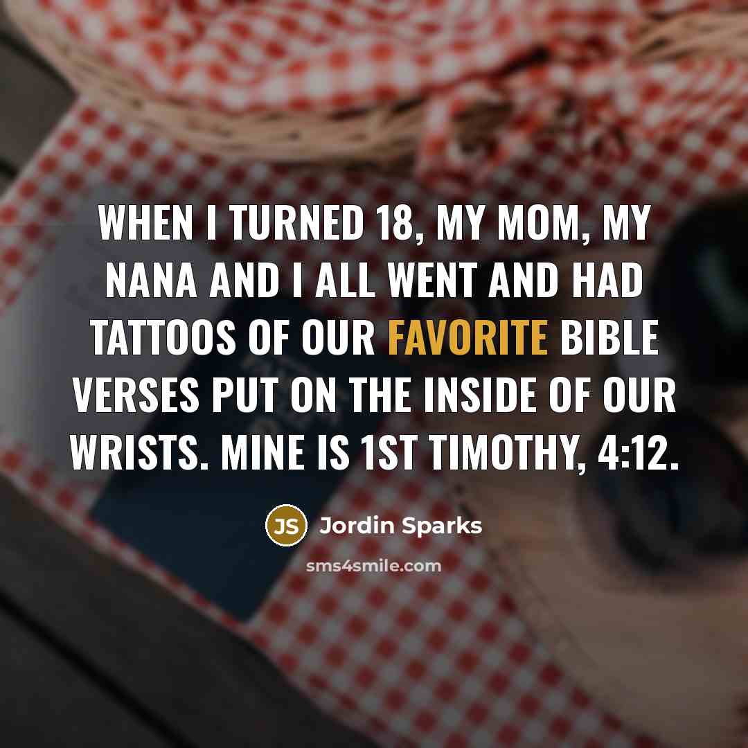 “When I turned 18, my mom, my nana and I…” quote by Jordin Sparks
