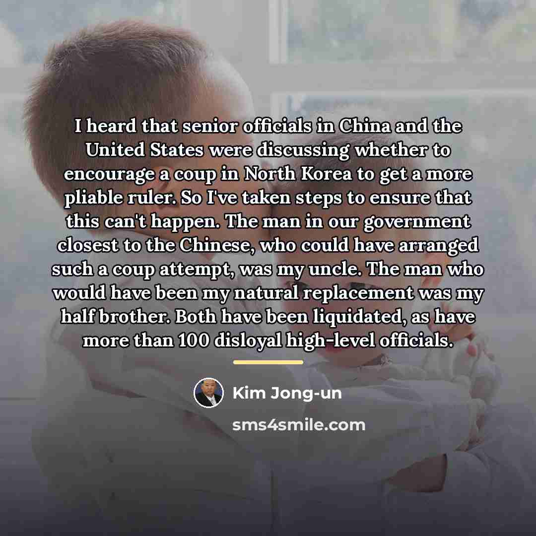 “I heard that senior officials in China and the United…” quote by Kim Jong-un